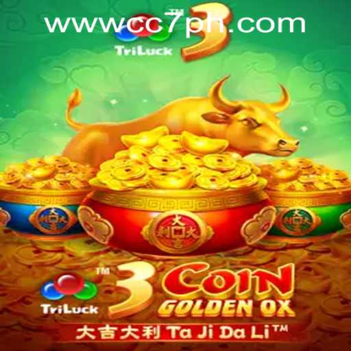 Discovering the Thrills of 3CoinGoldenOX at CC7 Online Casino